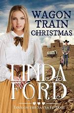 Wagon Train Christmas: Christian Historical Romance