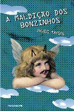 A maldição dos bonzinhos