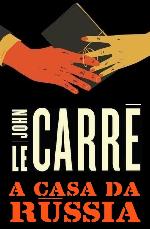 A CASA DA RÚSSIA