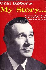 Oral Roberts - My Story (1961)