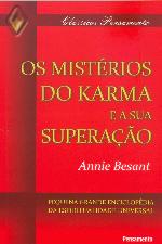 Mistérios do Karma e Sua Superação, Os