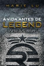 Legend #5 - A Vida Antes de Legend: Histórias de Um Criminoso e de Uma Menina Prodígio