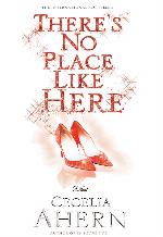 There's No Place Like Here