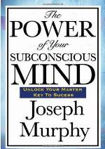 The POWER of Your Subconscious Mind