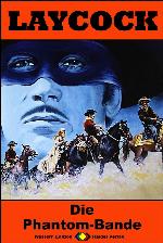Laycock 299: Die Phantom-Bande (Western-Serie) (German Edition)