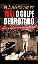 1961 - O Golpe do Derrotado