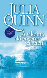 A vikomt, aki engem szeretett (Bridgerton 2)