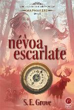 A névoa escarlate – Mapmakers – vol. 3