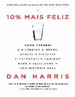 10% mais feliz