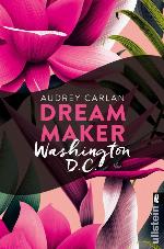 Dream Maker - Washington D.C. (Dream Maker City 8) (German Edition)