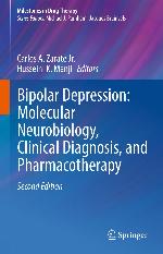 Bipolar Depression Molecular Neurobiology Clinical Diagnosis And Pharmacotherapy