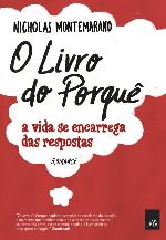 O livro do porquê: a vida se encarrega das respostas