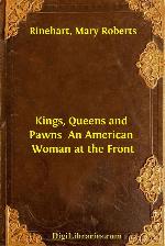 Kings, Queens and Pawns / An American Woman at the Front