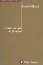 Cellucci Carlo - 2008 - Perché ancora la filosofia