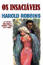 Os Insaciáveis