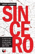 Sincero: A história real e bem-humorada de um homem que tentou viver sem mentir