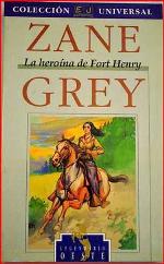 (Fort Henry 01) La Heroína De Fort Henry