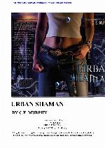 C E Murphy Urban Shaman 1 Urban Shaman