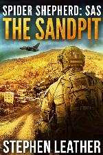 The Sandpit: An Action-Packed Spider Shepherd SAS Novella (Spider Shepherd: SAS Book 1)