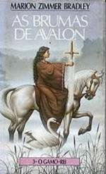 As Brumas de Avalon III - O Gamo-rei