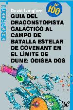 Guía del dragonstopista galáctico al campo de batalla estelar de Covenant en el límite de Dune: Odisea Dos