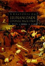 A História da Humanidade Contada Pelos Vírus