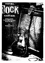 Total Rock Guitar A Complete Guide To Learning Rock Guitar