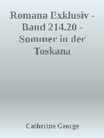 Romana Exklusiv - Band 214.20 - Sommer in der Toskana