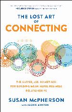 The Lost Art of Connecting