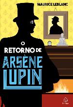 Arsène Lupin #20: O retorno de Arsène Lupin