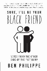 Sure, I'll Be Your Black Friend