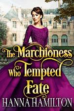 The Marchioness Who Tempted Fate
