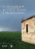 Tutto il resto è provvisorio