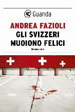 Gli svizzeri muoiono felici