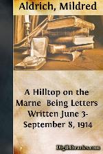 A Hilltop on the Marne / Being Letters Written June 3-September 8, 1914