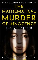 The Mathematical Murder of Innocence