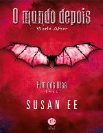 2- O mundo depois - Fim dos dias