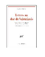 Lettres au duc de Valentinois