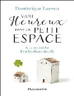 Vivre heureux dans un petit espace