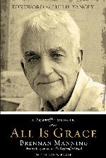 All Is Grace: A Ragamuffin Memoir