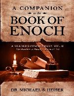 A Companion to the Book of Enoch: A Reader's Commentary, Vol II: The Parables of Enoch (1 Enoch 37-71)