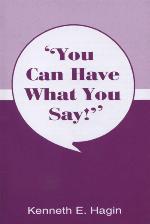 You Can Have What You Say