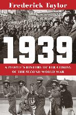 1939: A People's History of the Coming of the Second World War