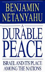 A Durable Peace: Israel and Its Place Among the Nations
