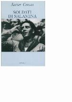 Cercas Javier - 2001 - Soldati di Salamina