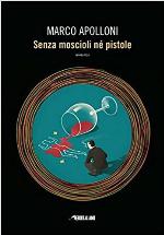 Senza moscioli né pistole